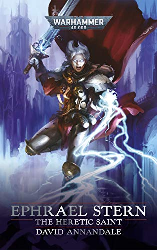 Ephrael Stern: The Heretic Saint (By: David Annandale) cover