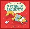 O esquilo esquisito (Bum-Que-Te-Bum-Bum-Bum!) (Portuguese Edition)