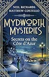 Mydworth Mysteries – Secrets of the Cote d’Azur