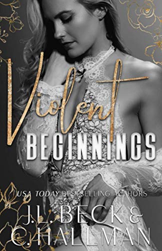 Violent Beginnings / Violent Delights book cover