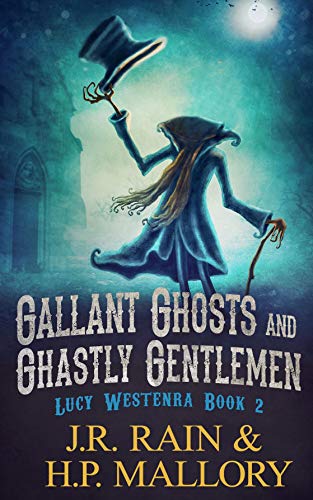 Gallant Ghosts and Ghastly Gentlemen book cover
