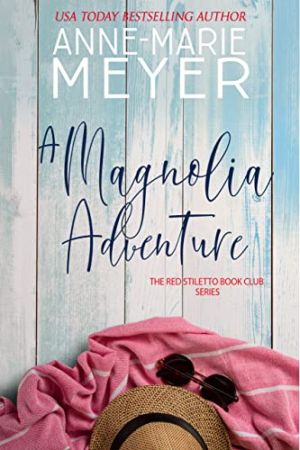 A Magnolia Adventure book cover