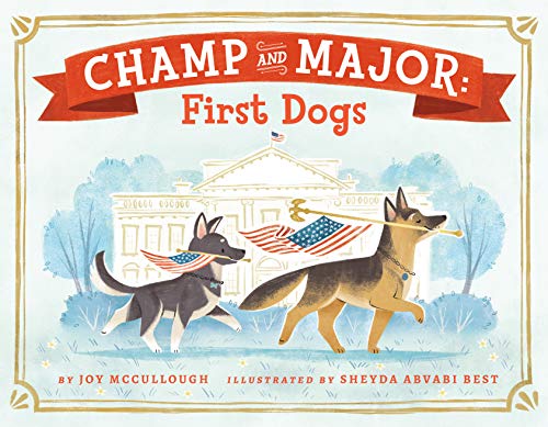 Champ and Major: First Dogs book cover