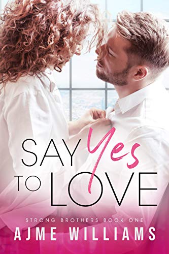 Say Yes To Love book cover