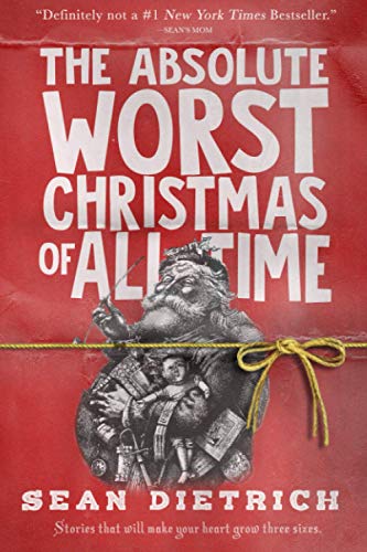 The Absolute Worst Christmas of All Time book cover