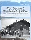 Hope, East Hope & Clark Fork's Early History: A story of how pioneers carved three cities out of a wilderness