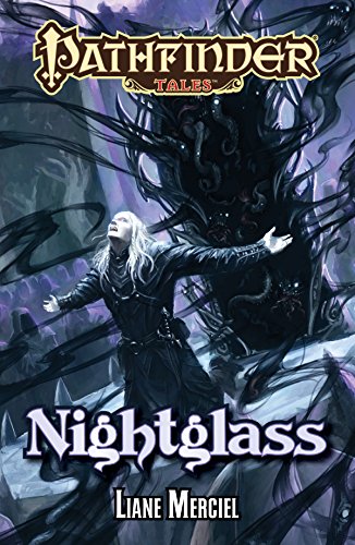 Nightglass (By: Liane Merciel) cover