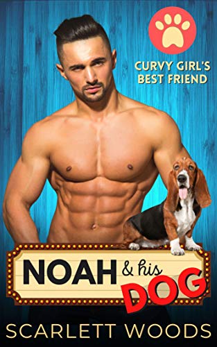 Noah & His Dog (By: Scarlett Woods) cover