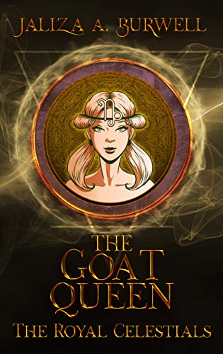 The Goat Queen (By: Jaliza A. Burwell) cover