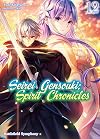 Seirei Gensouki: Spirit Chronicles [Light Novel] Volume 12: Battlefield Symphony