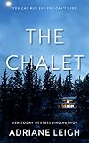 The Chalet: A Lockdown Thriller