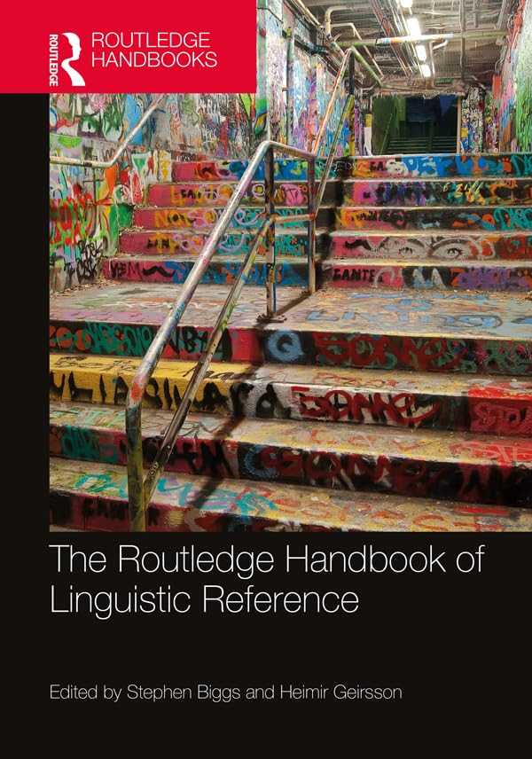 The Routledge Handbook of Linguistic Reference (By: Stephen Biggs,Heimir Geirsson) cover