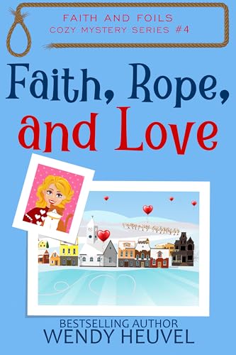 Faith, Rope, and Love book cover