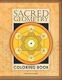 The Sacred Geometry Coloring Book: Fall in love with coloring beautiful Sacred Geometric shapes!