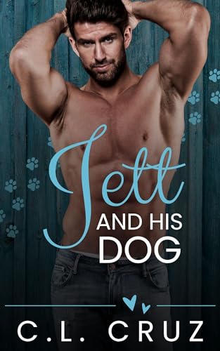 Jett & His Dog (By: C.L. Cruz) cover