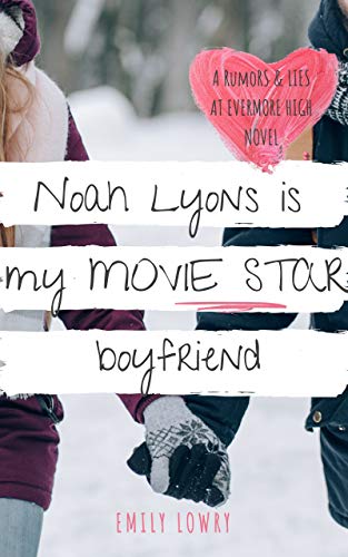 Noah Lyons is My Movie Star Boyfriend book cover