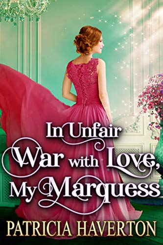 In Unfair War with Love, My Marquess book cover