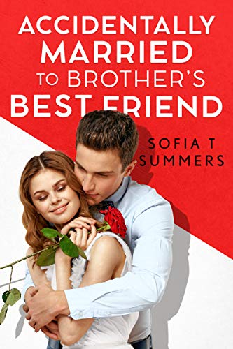 Accidentally Married to Brother's Best Friend book cover
