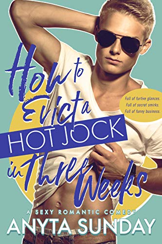 How to Evict a Hot Jock in Three Weeks book cover