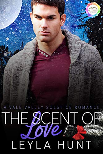 The Scent of Love (By: Leyla Hunt) cover