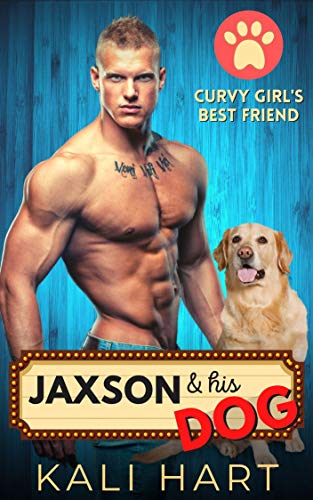 Jaxson & His Dog (By: Kali Hart) cover
