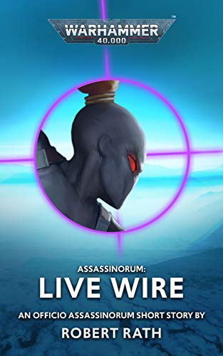 Assassinorum: Live Wire (By: Robert Rath) cover