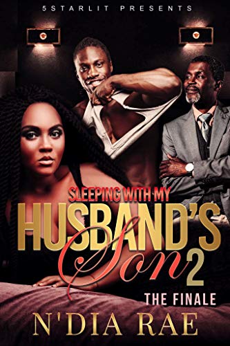 Sleeping with My Husband's Son 2: The Finale book cover