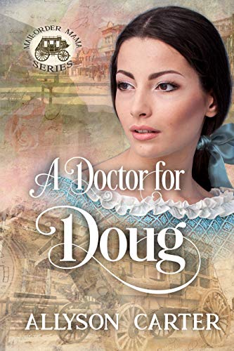 A Doctor For Doug (By: Allyson Carter) cover