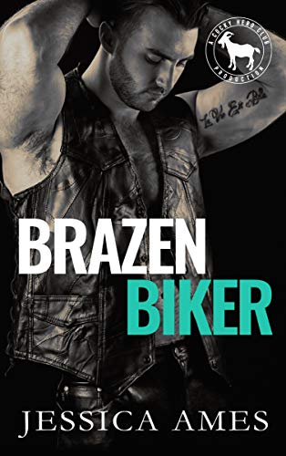 Brazen Biker (By: Jessica Ames) cover