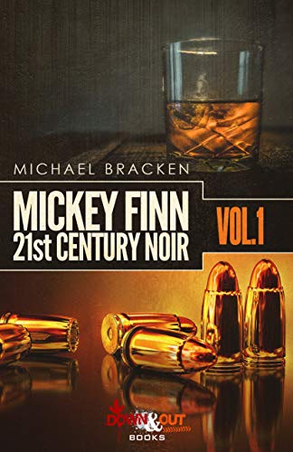 Mickey Finn Vol 1: 21st Century Noir cover