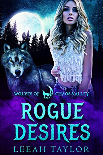 Rogue Desires (By: Leeah Taylor) cover