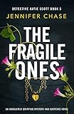 The Fragile Ones