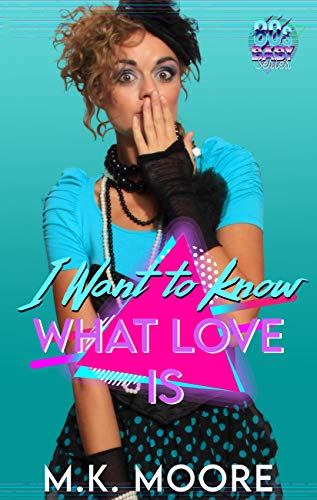 I Want To Know What Love Is (By: M.K. Moore) cover