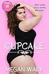 Cupcake: a BBW romance (Sweet Curves Book 10)