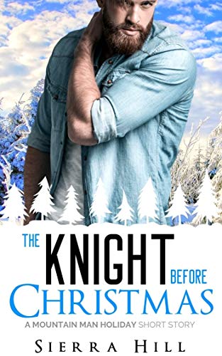 The Knight Before Christmas (By: Sierra Hill) cover