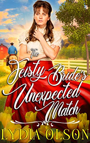The Feisty Bride's Unexpected Match cover