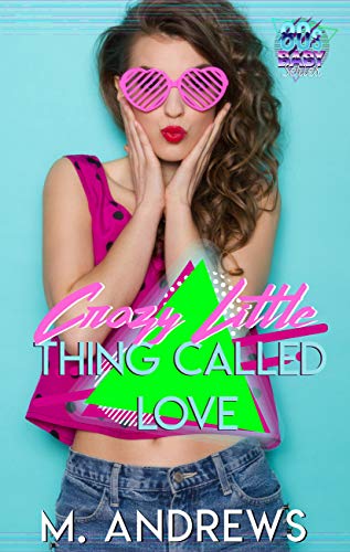 Crazy Little Thing Called Love book cover