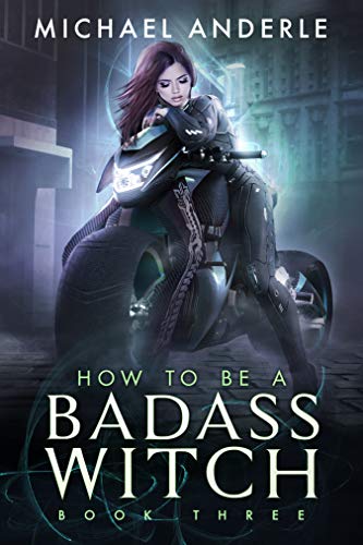 How to Be a Badass Witch: Book Three book cover