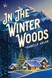In the Winter Woods