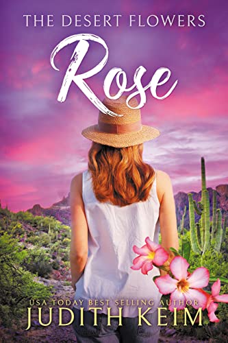 The Desert Flowers - Rose book cover