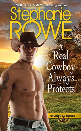A Real Cowboy Always Protects book cover