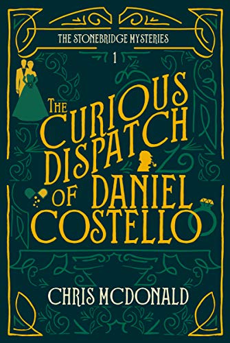 The Curious Dispatch of Daniel Costello book cover