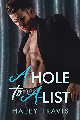 A-Hole to A-List book cover