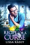 Recipe for a Curse (Romancing a Curse, #2)