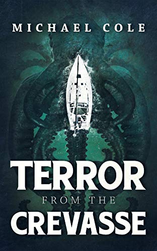Terror From The Crevasse book cover