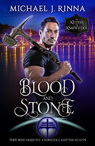 Blood and Stone (By: Michael J. Rinna) cover