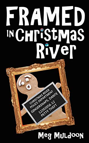 Framed in Christmas River book cover