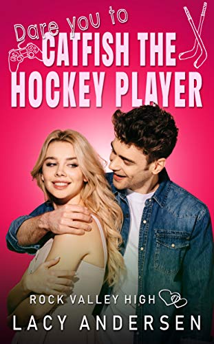 Dare You to Catfish the Hockey Player cover