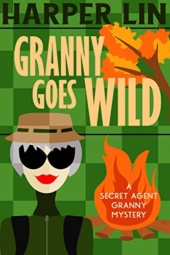 Granny Goes Wild book cover