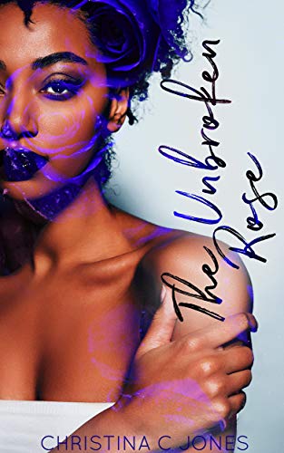 The Unbroken Rose book cover
